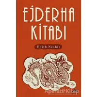 Ejderha Kitabı - Edith Nesbit - Maya Kitap