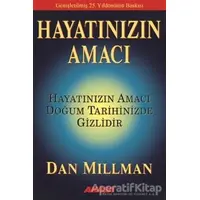 Hayatınızın Amacı - Dan Millman - Akaşa Yayınları