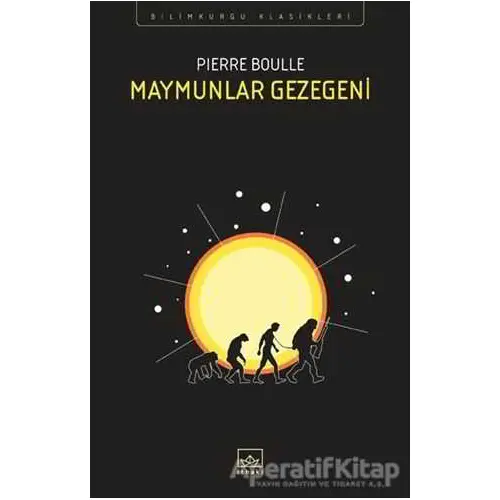 Maymunlar Gezegeni - Pierre Boulle - İthaki Yayınları