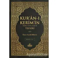 Kuran-ı Kerimin Türkçe Meali Alisi ve Tefsiri (8 Cilt Takım) - Ömer Nasuhi Bilmen - Ravza Yayınları