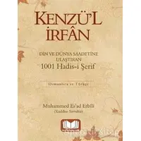 Kenzül İrfan 1001 Hadis - M. Esad Erbili - Kitap Kalbi Yayıncılık