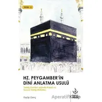 Hz. Peygamberin Dini Anlatma Usulü - Eyyüp Genç - Nizamiye Akademi Yayınları