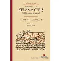 Kelama Giriş (Tahlil - Metin - Tercüme) - Şemseddin el-İsfahani - İbn Haldun Üniversitesi Yayınları