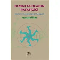 Olmakta Olanın Patafiziği - Mustafa Ülker - Arnas