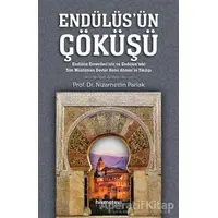 Endülüsün Çöküşü - Nizamettin Parlak - Hikmetevi Yayınları