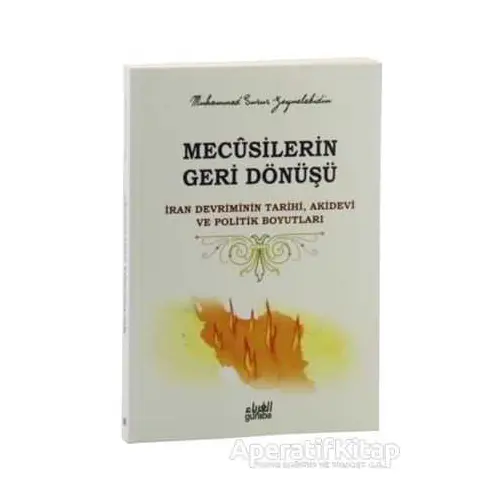 Mecusilerin Geri Dönüşü - Muhammed Surur bin Naif Zeynelabidin - Guraba Yayınları