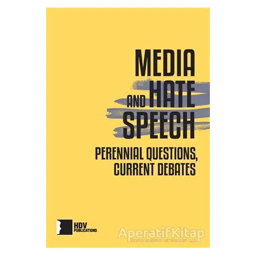 Media and Hate Speech - Faruk Bildirici - Hrant Dink Vakfı Yayınları