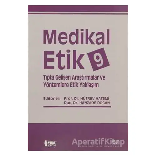 Medikal Etik 9 - Kolektif - Yüce Yayımları