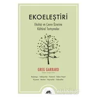 Ekoeleştiri - Greg Garrard - Kolektif Kitap