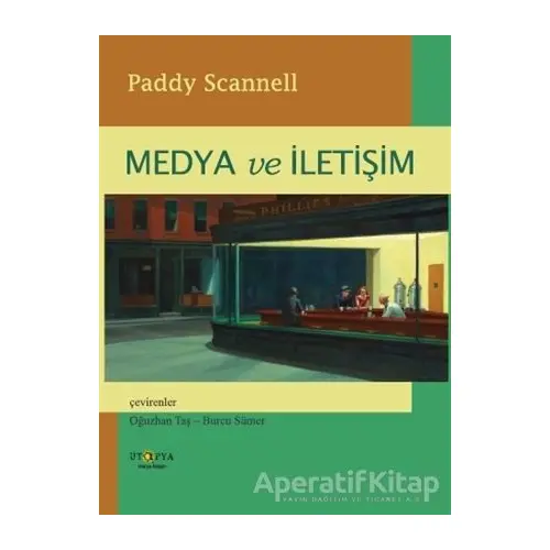 Medya ve İletişim - Paddy Scannell - Ütopya Yayınevi