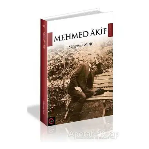 Mehmed Akif - Süleyman Nazif - Cümle Yayınları
