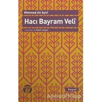 Hacı Bayram Veli - Mehmed Ali Ayni - Büyüyen Ay Yayınları