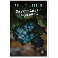 Farkındalık Okyanusu - Adil Yıldırım - İthaki Yayınları