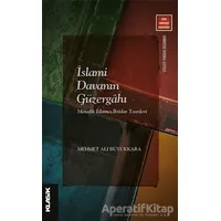 İslami Davanın Güzergahı - Mehmet Ali Büyükkara - Klasik Yayınları