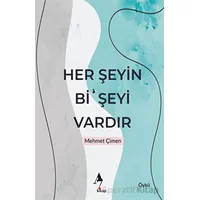 Her Şeyin Bi’ Şeyi Vardır - Mehmet Çimen - A7 Kitap