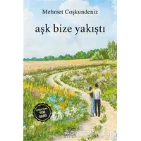 Aşk Bize Yakıştı - Mehmet Coşkundeniz - Nemesis Kitap