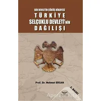 Türkiye Selçuklu Devletinin Dağılışı - Mehmet Ersan - Altınordu Yayınları