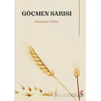 Göçmen Sarısı - Mehmet Fırat - Klaros Yayınları