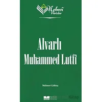 Nebevi Varisler 100 Alvarlı Muhammed Lutfi - Mehmet Göktaş - Siyer Yayınları