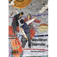 Alevilikten Sapmalar - Mehmet İnanç Turan - Ütopya Yayınevi