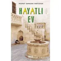 Hayatlı Ev - Mehmet Ramazan Yurtsever - Gece Kitaplığı
