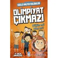 Düğün mü Maç mı? - Olimpiyat Çıkmazı - Mehmet Salih Sırmaçekiç - Timaş Çocuk