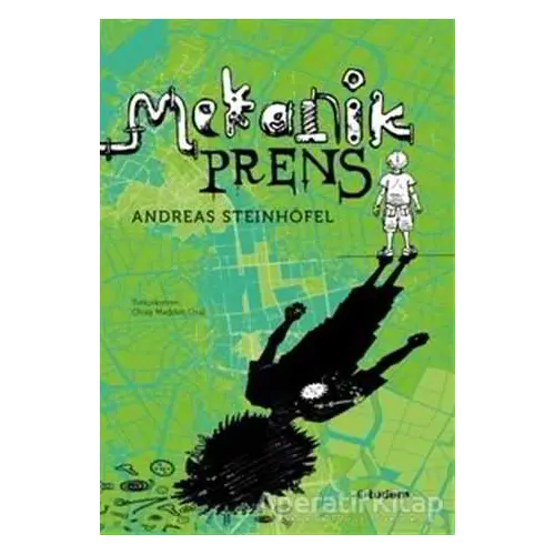 Mekanik Prens - Andreas Steinhöfel - Tudem Yayınları