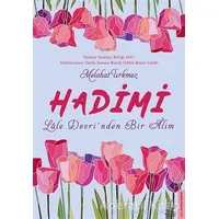 Hadimi - Melahat Ürkmez - Destek Yayınları