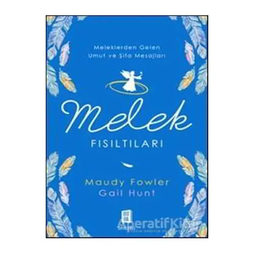 Melek Fısıltıları - Maudy Fowler - Mona Kitap