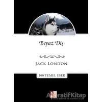 Beyaz Diş - Jack London - Babıali Kültür Yayıncılığı