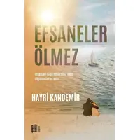 Efsaneler Ölmez - Hayri Kandemir - Mona