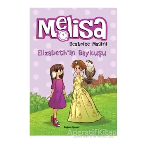 Melisa Elizabethin Baykuşu - Beatrice Masini - Doğan Egmont Yayıncılık