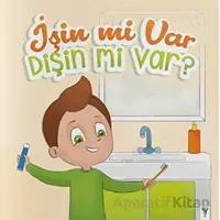 İşin mi Var Dişin mi Var ? - Kolektif - Yeşilay Yayınları