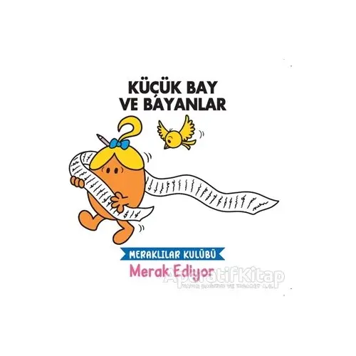 Merak Ediyor - Küçük Bay ve Bayanlar - Kolektif - Doğan Egmont Yayıncılık