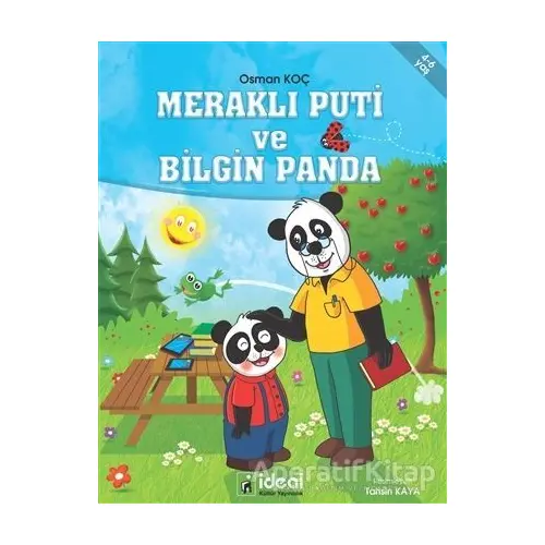 Meraklı Puti ve Bilgin Panda - Osman Koç - İdeal Kültür Yayıncılık