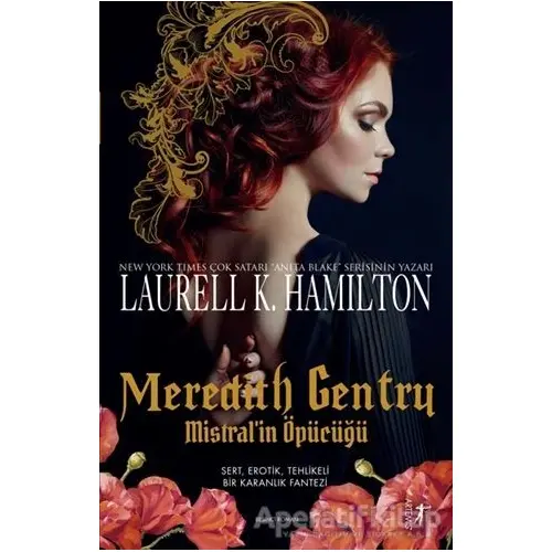 Meredith Gentry Mistral’in Öpücüğü - Laurell K. Hamilton - Artemis Yayınları