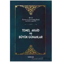 Temel Akaid ve Büyük Günahlar - Şeyh Fethullah Verkanisi - Semerkand Yayınları