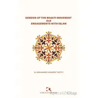 Genesis of the Bhakti Movement and Engagements with Islam