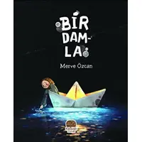 Bir Damla - Merve Özcan - Karavan Çocuk Yayınları