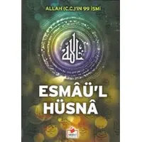 Allah (C.C.)’In 99 İsmi Esmaü’l Hüsna - Merve Yayınları