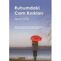 Ruhumdaki Cam Kırıkları - Seval Gök - Meşe Kitaplığı