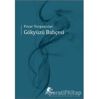 Gökyüzü Bahçesi - Pınar Yorgancılar - Meşe Kitaplığı