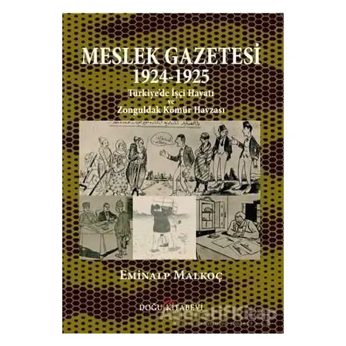 Meslek Gazetesi 1924 - 1925 - Eminalp Malkoç - Doğu Kitabevi