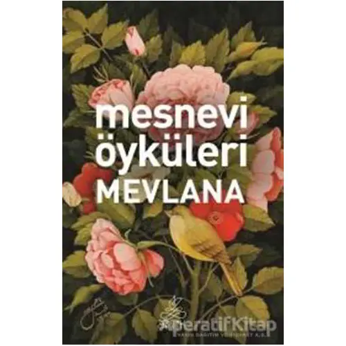 Mesnevi Öyküleri Mevlana - Mevlana Celaleddin Rumi - Antik Kitap