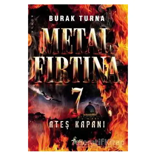 Metal Fırtına 7 - Burak Turna - Profil Kitap