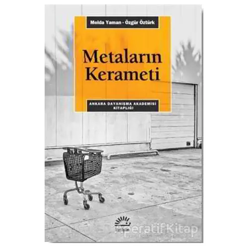 Metaların Kerameti - Özgür Öztürk - İletişim Yayınevi