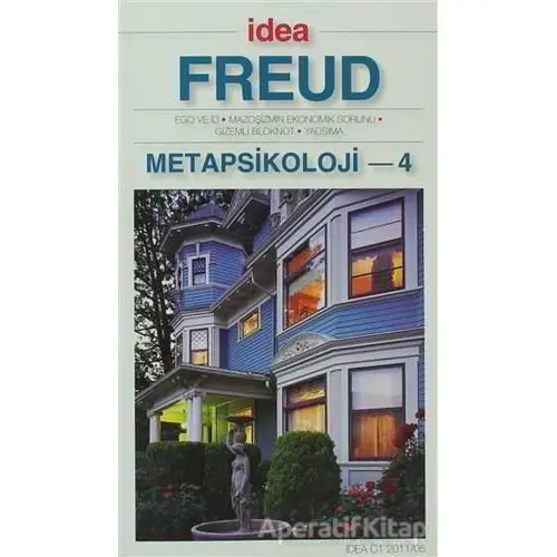 Metapsikoloji 4 - Sigmund Freud - İdea Yayınevi