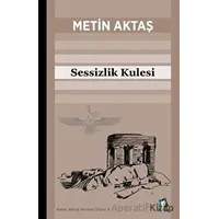 Sessizlik Kulesi - Metin Aktaş - Dara Yayınları