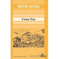 Uzun Yaz - Metin Aktaş - Dara Yayınları