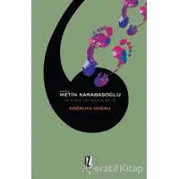 Doğruya Doğru - İhtida Öyküleri 2 - Metin Karabaşoğlu - İz Yayıncılık
